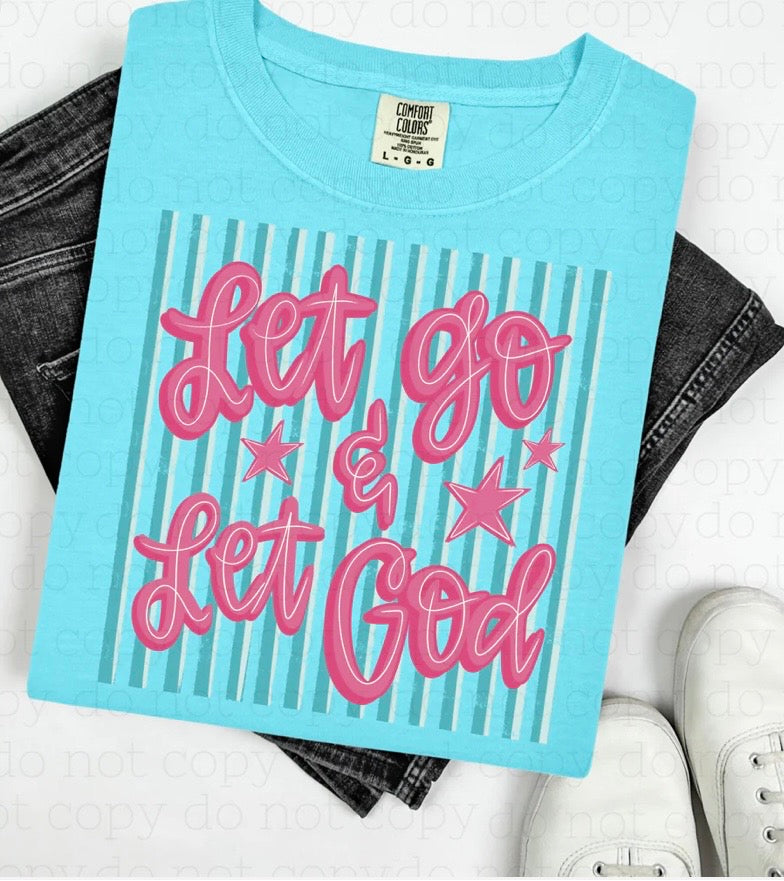 Let Go & Let God Tee